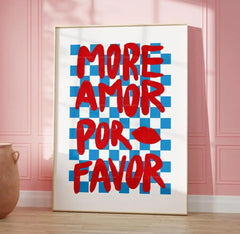 More Amor Wall Poster